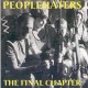 People Haters - The Final Chapter - LP